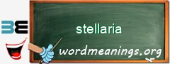 WordMeaning blackboard for stellaria